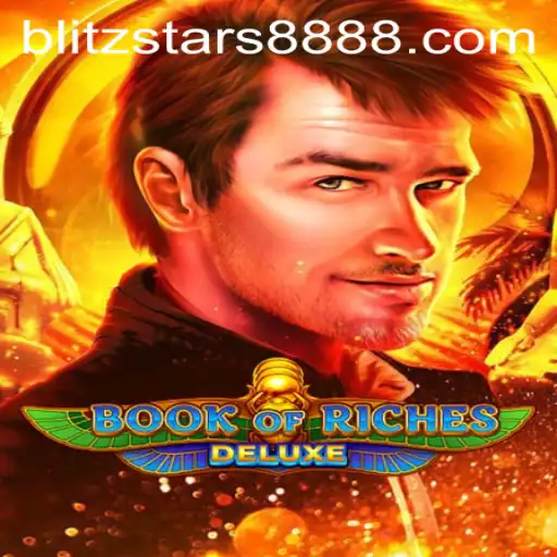 Unveiling the Thrills of BookofRichesDeluxe: An Engaging Journey with Blitzstars 88