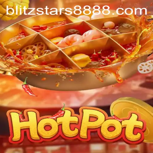 Discovering the Thrill of Hotpot: The Game That Combines Strategy and Speed