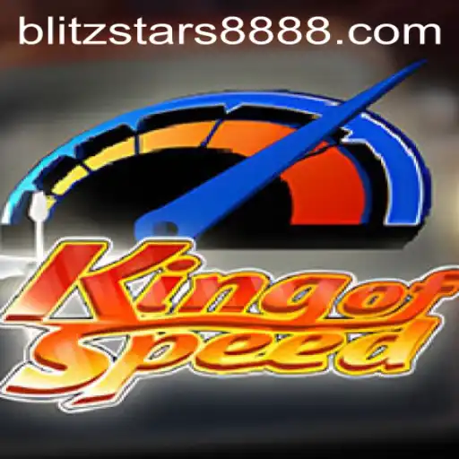 Exploring the Thrills of KingofSpeed and the Blitzstars 88 Experience