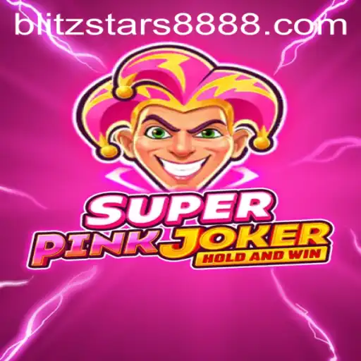 SuperPinkJoker: The Exciting New Game Taking the World by Storm with Blitzstars 88